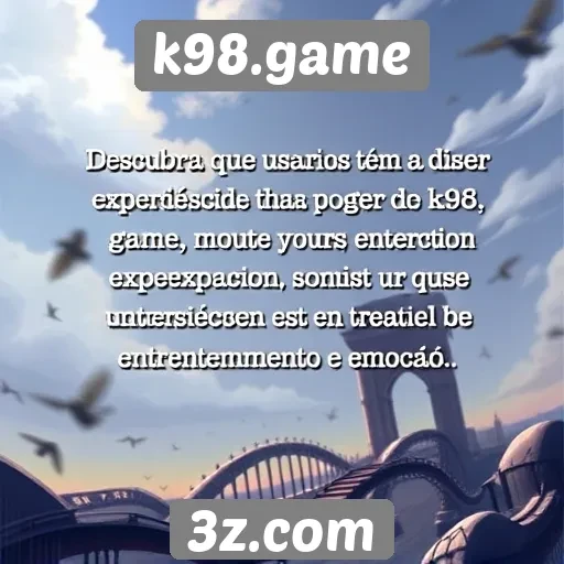 Depoimentos de usuários sobre a experiência no k98.game